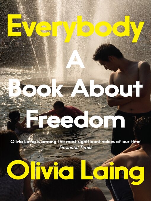 Title details for Everybody by Olivia Laing - Wait list